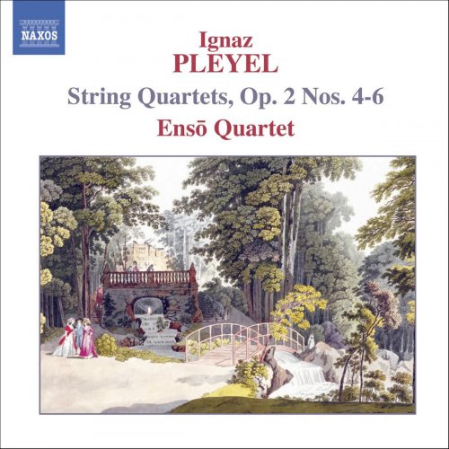 Enso Quartet - Pleyel: String Quartets Op. 2, Nos. 4-6 (2006)