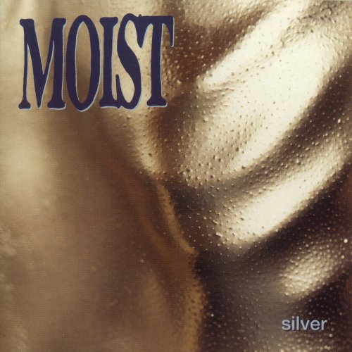 Moist - Silver (1994)