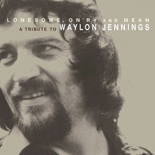 VA - Lonesome, On'ry And Mean: A Tribute To Waylon Jennings (2003)