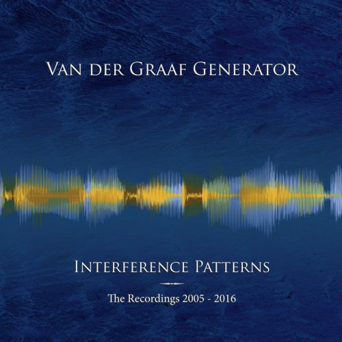 Van Der Graaf Generator - Interference Patterns: The Recordings 2005-2016 (2022) CD-Rip