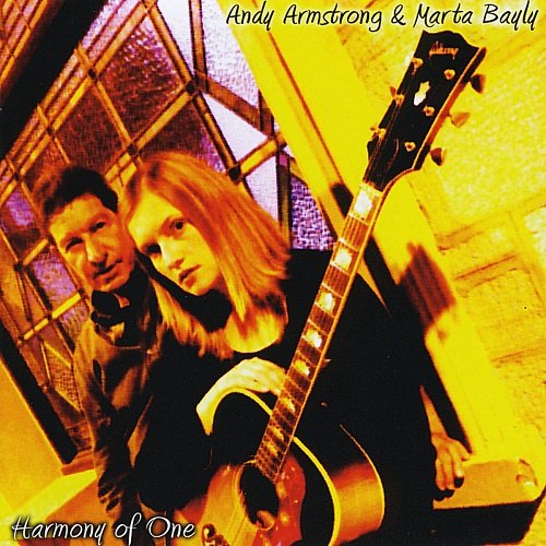 Andy Armstrong & Marta Bayly - Harmony of One (2009)