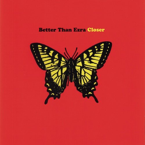 Better Than Ezra - Closer (Expanded Edition) (2009)