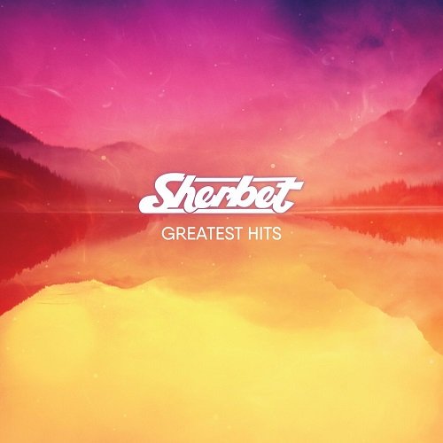 Sherbet - Greatest Hits (2006)