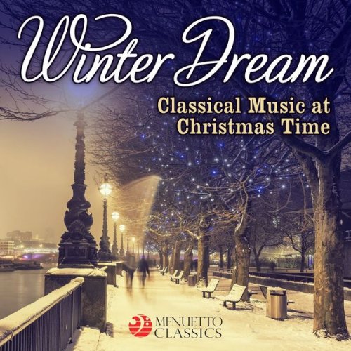 VA - Winter Dream: Classical Music At Christmas Time (2017) FLAC