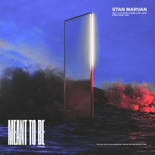 Stan Marvan & Sergei Terez - Meant To Be (2023)