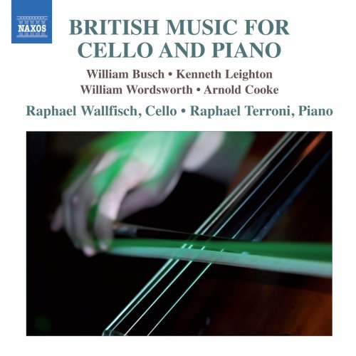 Raphael Wallfisch, Raphael Terroni - British Music for Cello & Piano (2014)