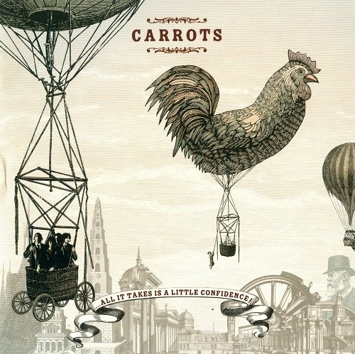 Carrots - ...All It Takes Is A Little Confidence! (Reissue) (2009)