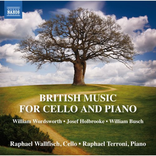 Raphael Wallfisch, Raphael Terroni - British Music for Cello & Piano (2010)