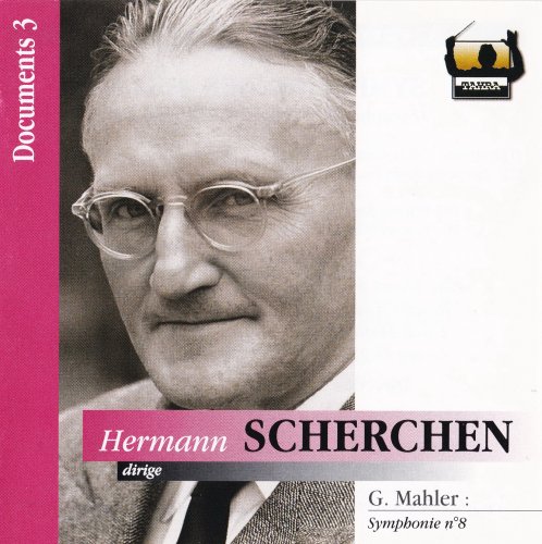 Hermann Scherchen - Mahler: Symphonie n°8 (1995)