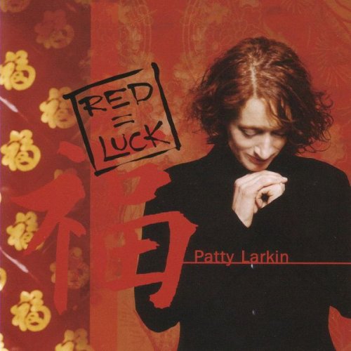 Patty Larkin - Red=Luck (2003)