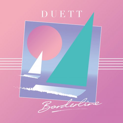 Duett - Borderline (2015)