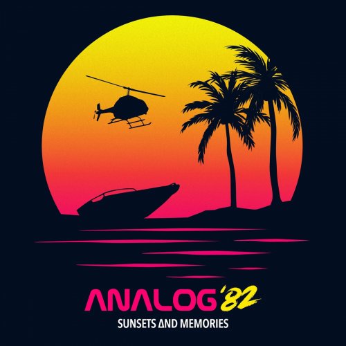 Analog '82 - Sunsets and Memories (2022)