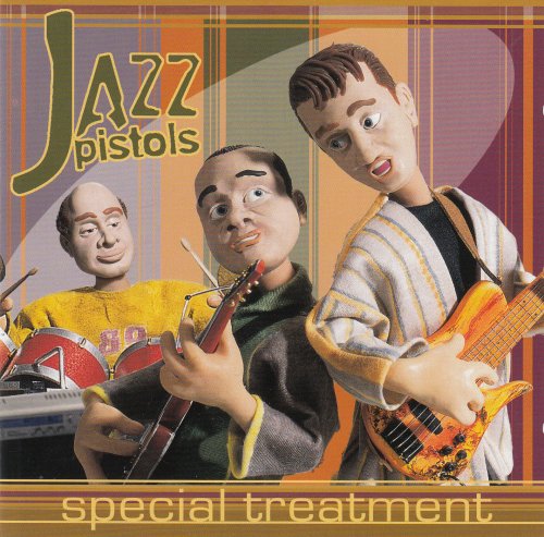 Jazz Pistols - Special Treatment (2008)