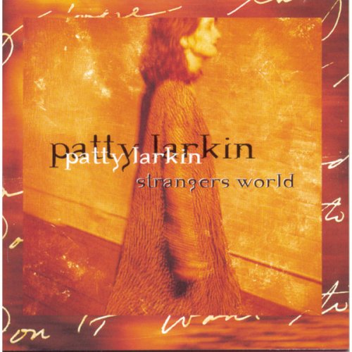 Patty Larkin - Strangers World (1995)