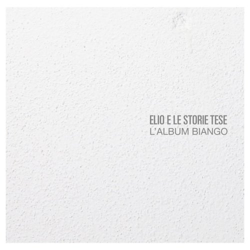 Elio E Le Storie Tese - L'album biango (2013)