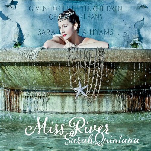 Sarah Quintana - Miss River (2023)