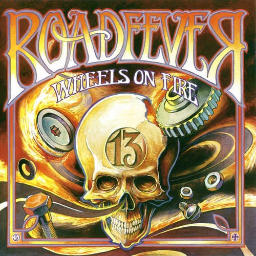 Roadfever - Wheels On Fire (2009) CD-Rip