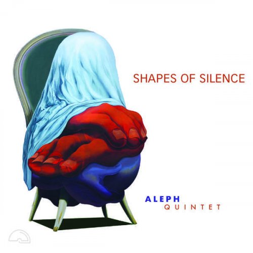 Aleph Quintet - Shapes of Silence (2023) Hi Res