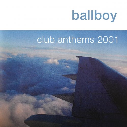 Ballboy - club anthems 2001 (anniversary edition) (2023)