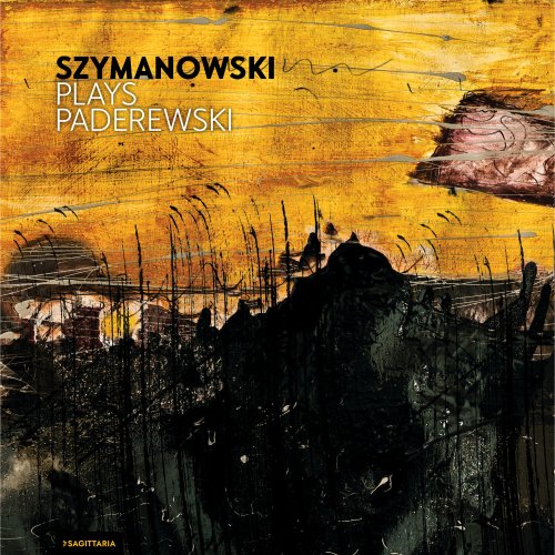 Michał Karol Szymanowski - Szymanowski plays Paderewski (2023) Hi-Res