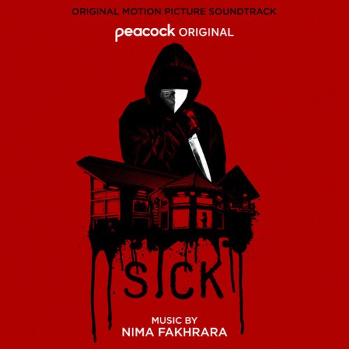 Nima Fakhrara - Sick (Original Motion Picture Soundtrack) (2023) [Hi-Res]