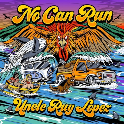 Uncle Ruy Lopez - No Can Run (2023)