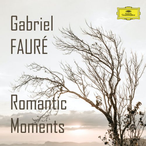 VA - Gabriel Fauré: Romantic Moments (2023)