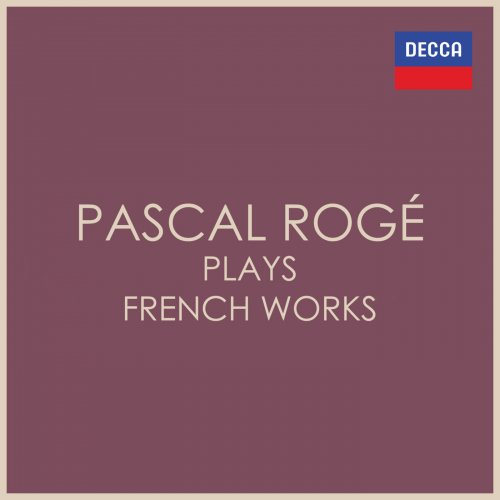 Pascal Rogé - Pascal Rogé plays French Works (2023)