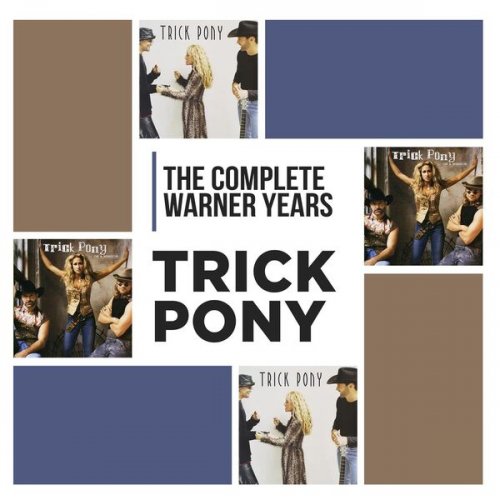 Trick Pony - The Complete Warner Years (2023)