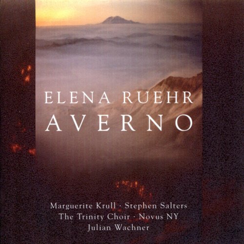 Marguerite Krull, Stephen Salters, Julian Wachner - Elena Ruehr: Averno (2012)