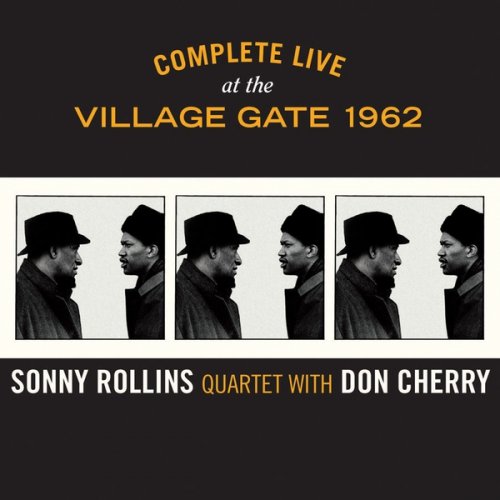 Sonny Rollins with Don Cherry - Complete Live At The Village Gate 1962 (2015) [6CD Box Set]