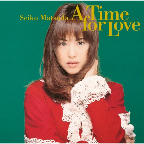 Seiko Matsuda - A Time for Love (1993) [2014] Hi-Res