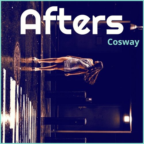 Cosway - Afters (2023)