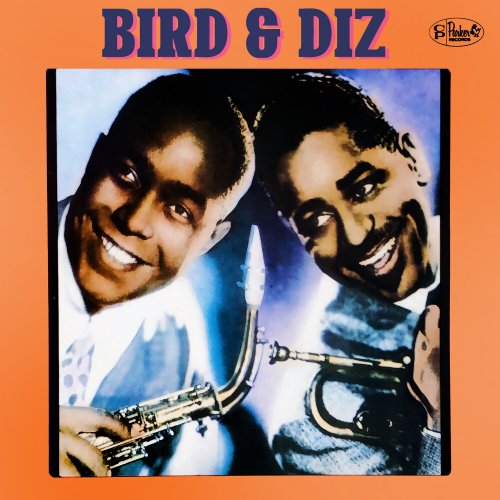 Charlie Parker & Dizzy Gillespie - Bird & Diz (1951) Hi Res