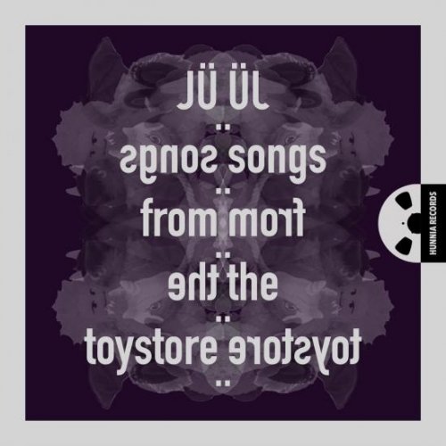 Ju - Songs from the Toystore (2023) [Hi-Res]