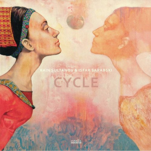 Rain Sultanov & Isfar Sarabski - Cycle (2018) LP