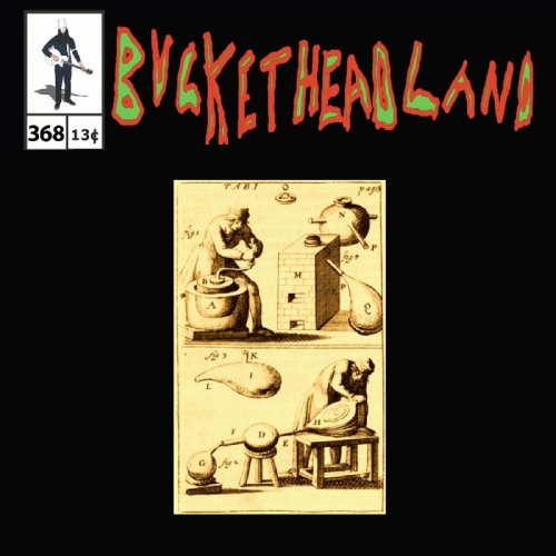 Buckethead - Live Coupledifferentvibes (Pike 368) (2022)