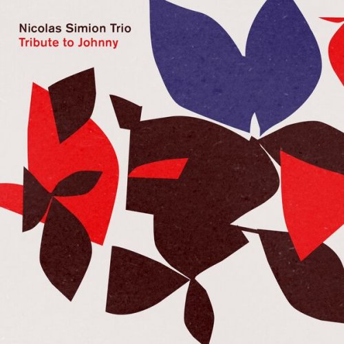 Nicolas Simion Trio - Tribute To Johnny (2023)