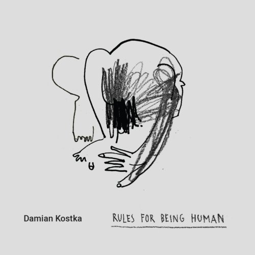 Damian Kostka - Rules for Being Human (2023) Hi-Res