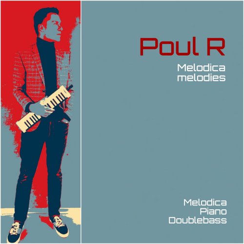 Poul R - Melodica Melodies (2023)