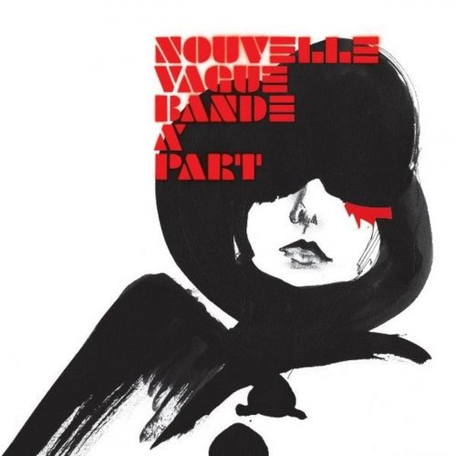 Nouvelle Vague - Bande à Part (Expanded Edition) (2006)