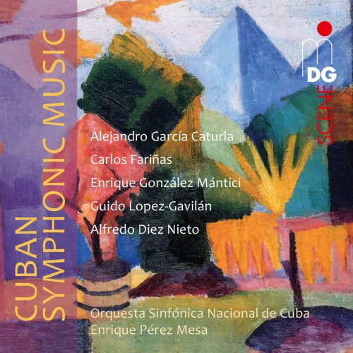 Orchestra Sinfonica de Cuba, Enrique Perez Mesa - Cuban Symphonic Music (2014)