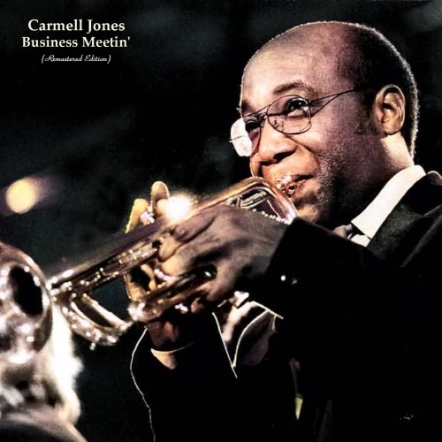 Carmell Jones - Business Meetin' (Remastered) (2023) [Hi-Res]