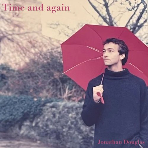 Jonathan Douglas - Time and Again (2023) Hi Res