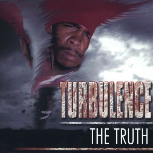 Turbulence - The Truth (2003)