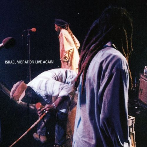 Israel Vibration - Live Again! (1997)