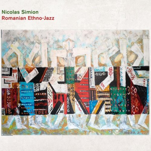 Nicolas Simion - Romanian Ethno-Jazz (2023)