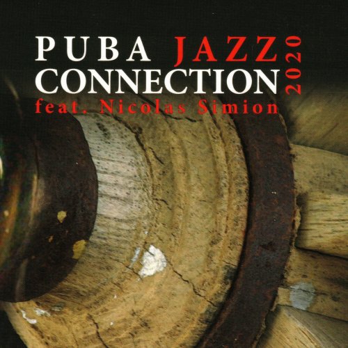 Puba Jazz Connection Feat. Nicolas Simion - Puba Jazz Connection 2020 (2023)