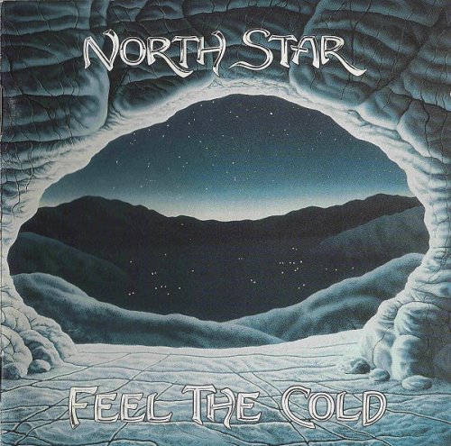 North Star - Feel The Cold (1985/1991)