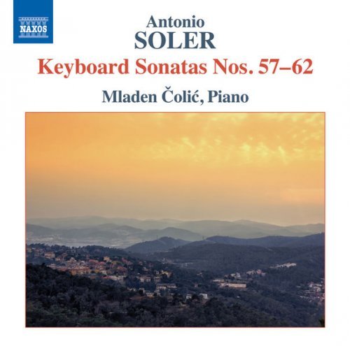 Mladen Colic - Soler: Keyboard Sonatas, R. 57-62 (2016)